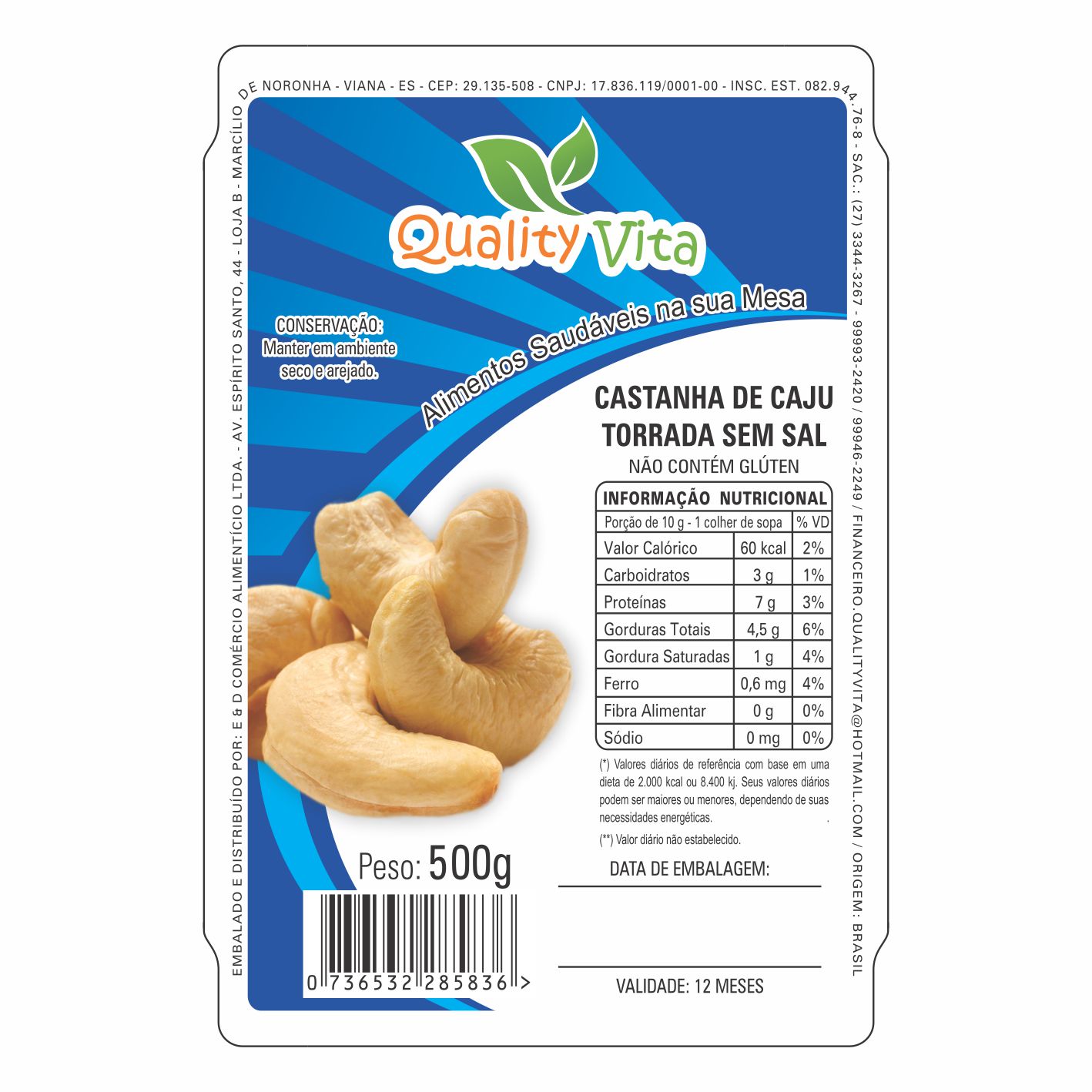 ETIQUETA 110x75/1 POLIESTIRENO/QUALITY VITA CASTANHA DE CAJÚ TORRADA SEM SAL 500G-32MTS